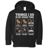 Things I Do In My Spare Time Capybara Funny Capybaras Rodent  Toddler Hoodie