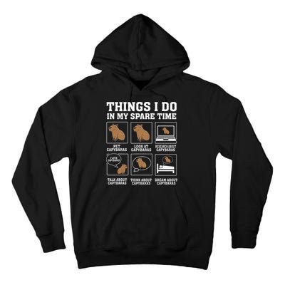 Things I Do In My Spare Time Capybara Funny Capybaras Rodent  Tall Hoodie