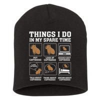 Things I Do In My Spare Time Capybara Funny Capybaras Rodent  Short Acrylic Beanie