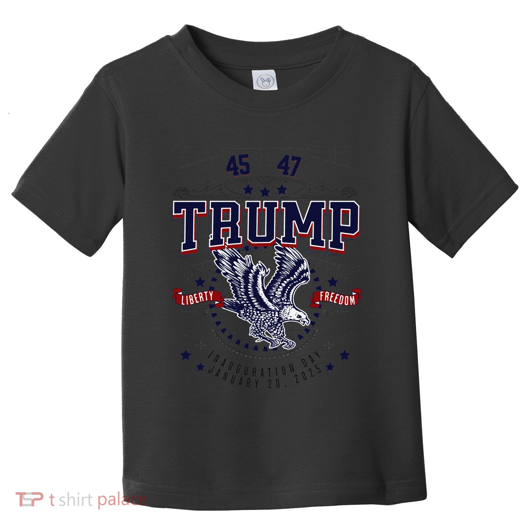 Trump Inauguration Day January 2025 Eagle Gift Toddler T-Shirt