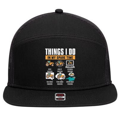 Things I Do In My Spare Time Tractor Funny Farm Farming 7 Panel Mesh Trucker Snapback Hat