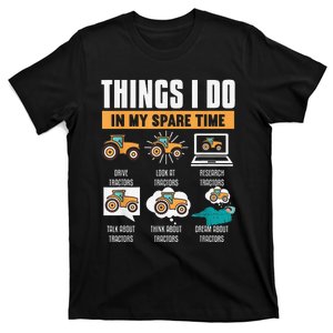 Things I Do In My Spare Time Tractor Funny Farm Farming T-Shirt