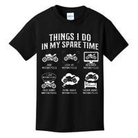 Things I Do In My Spare Time Biker Motorcycle Rider Riding Kids T-Shirt