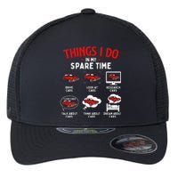 Things I Do In My Spare Time Car Lover Engine Mechanic Flexfit Unipanel Trucker Cap