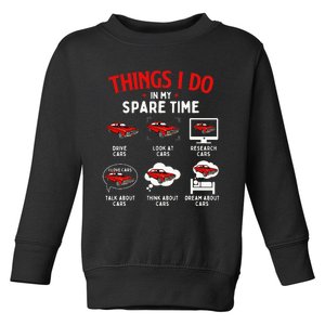 Things I Do In My Spare Time Car Lover Engine Mechanic Toddler Sweatshirt