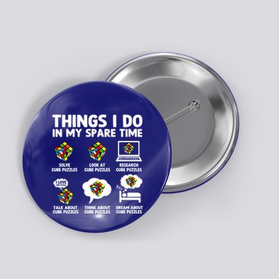 Things I Do In My Spare Time Cube Puzzle Speed Cubing Cute Gift Button