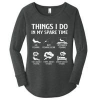 Things I Do In My Spare Time Fishing Women's Perfect Tri Tunic Long Sleeve Shirt