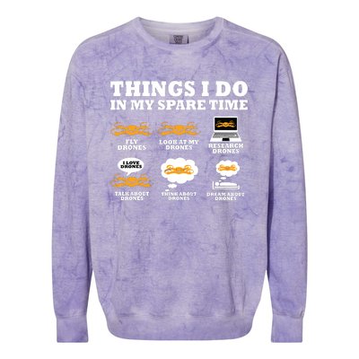 Things I Do In My Spare Time Drone Pilot Quadcopter FPV Colorblast Crewneck Sweatshirt