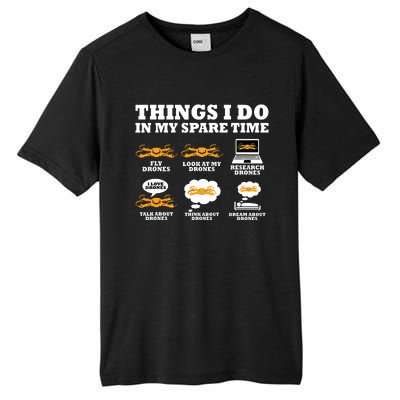 Things I Do In My Spare Time Drone Pilot Quadcopter FPV Tall Fusion ChromaSoft Performance T-Shirt