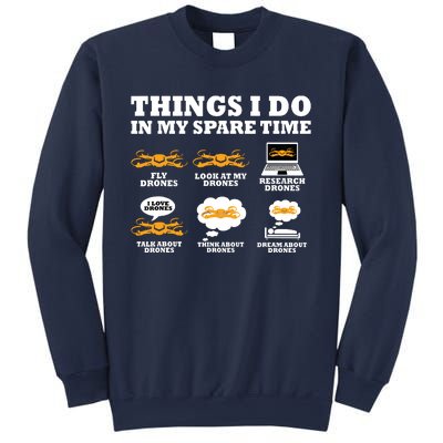 Things I Do In My Spare Time Drone Pilot Quadcopter FPV Sweatshirt