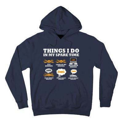 Things I Do In My Spare Time Drone Pilot Quadcopter FPV Tall Hoodie