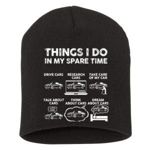 Things I Do In My Spare Time Funny Car Guy Car Enthusiast Short Acrylic Beanie