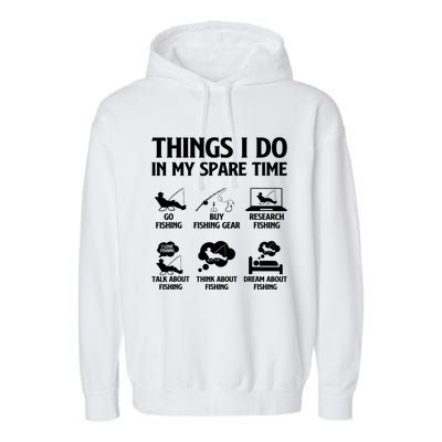 Things I Do In My Spare Time Fishing Bass Fishing Garment-Dyed Fleece Hoodie