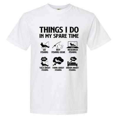 Things I Do In My Spare Time Fishing Bass Fishing Garment-Dyed Heavyweight T-Shirt