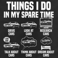 Things I Do In My Spare Time Car Enthusiast Classic Car Guy Adult Drive Performance Visor