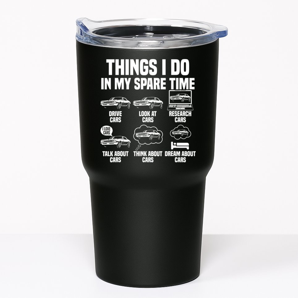 Things I Do In My Spare Time Car Enthusiast Classic Car Guy Tumbler