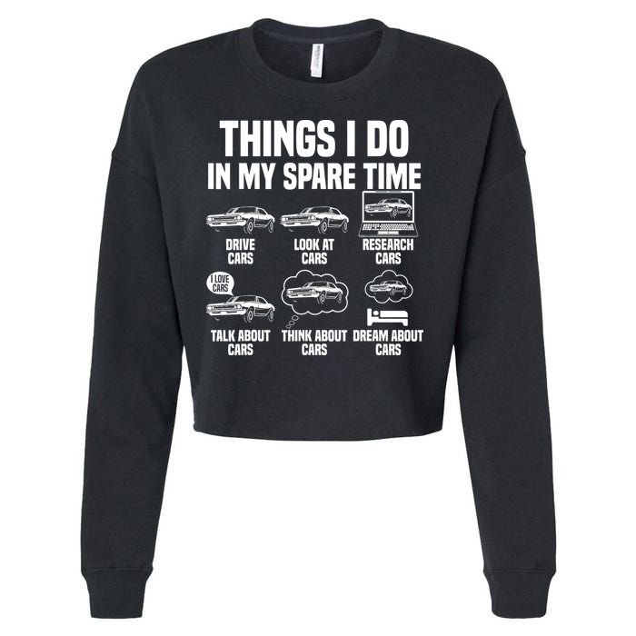 Things I Do In My Spare Time Car Enthusiast Classic Car Guy Cropped Pullover Crew