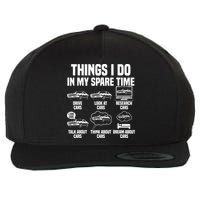 Things I Do In My Spare Time Car Enthusiast Classic Car Guy Wool Snapback Cap