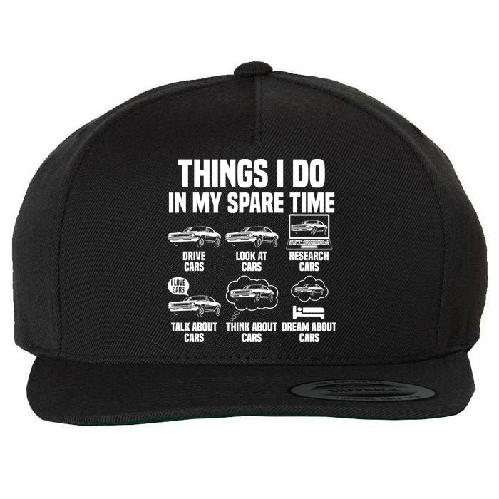 Things I Do In My Spare Time Car Enthusiast Classic Car Guy Wool Snapback Cap