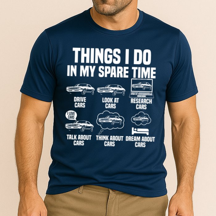 Things I Do In My Spare Time Car Enthusiast Classic Car Guy Performance Shirt