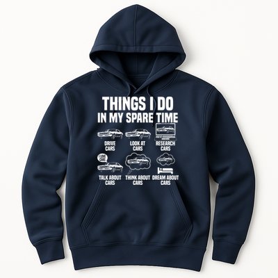 Things I Do In My Spare Time Car Enthusiast Classic Car Guy Hoodie