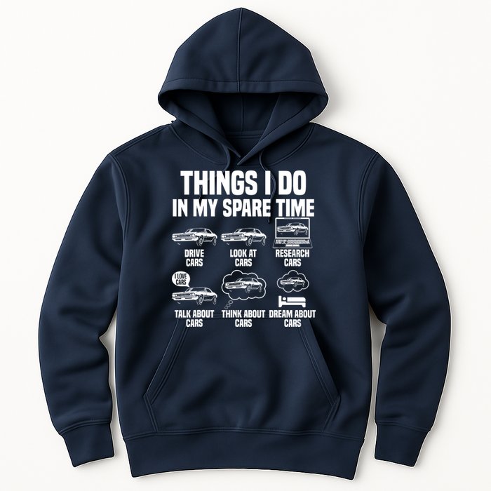 Things I Do In My Spare Time Car Enthusiast Classic Car Guy Hoodie