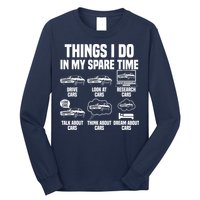 Things I Do In My Spare Time Car Enthusiast Classic Car Guy Long Sleeve Shirt