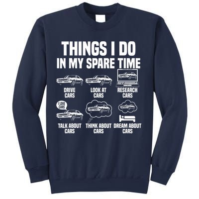 Things I Do In My Spare Time Car Enthusiast Classic Car Guy Sweatshirt