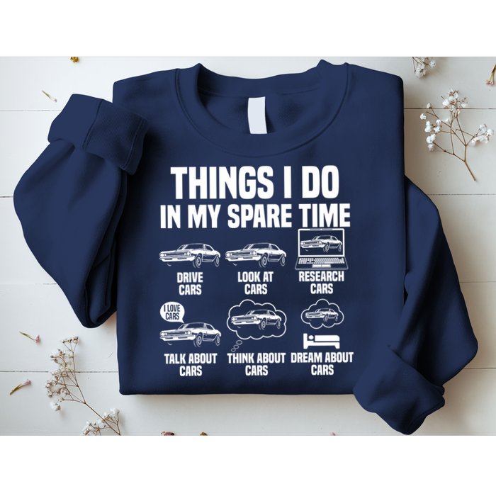 Things I Do In My Spare Time Car Enthusiast Classic Car Guy Sweatshirt