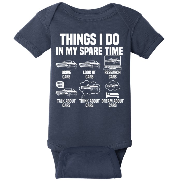Things I Do In My Spare Time Car Enthusiast Classic Car Guy Baby Bodysuit