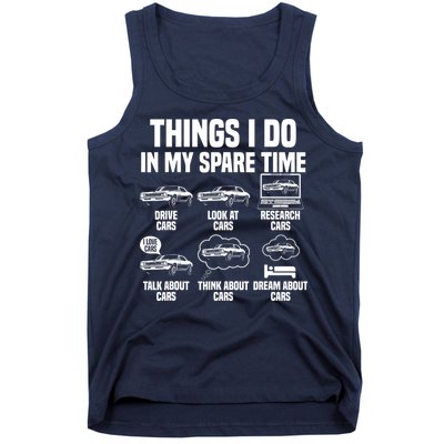 Things I Do In My Spare Time Car Enthusiast Classic Car Guy Tank Top