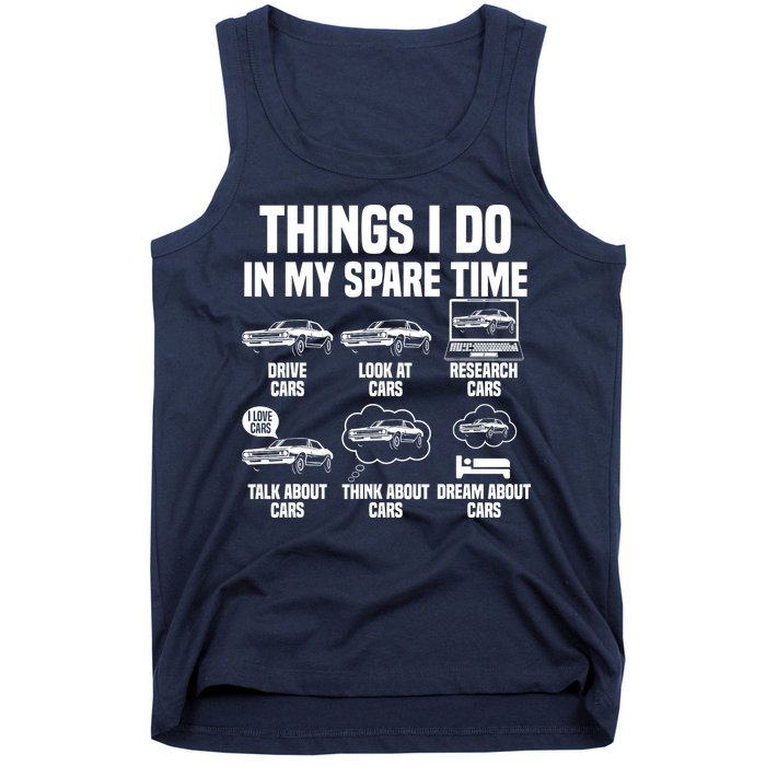 Things I Do In My Spare Time Car Enthusiast Classic Car Guy Tank Top