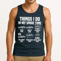 Things I Do In My Spare Time Car Enthusiast Classic Car Guy Tank Top