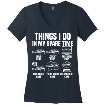 Things I Do In My Spare Time Car Enthusiast Classic Car Guy Women's V-Neck T-Shirt