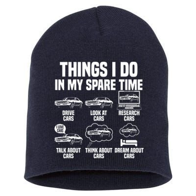 Things I Do In My Spare Time Car Enthusiast Classic Car Guy Short Acrylic Beanie