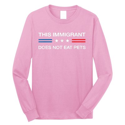 This Immigrant Does Not Eat Pets 2024 Election Vote Kamala Long Sleeve Shirt