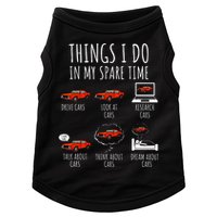 Things I Do In My Spare Time Funny Car Enthusiast Car Lover Doggie Tank