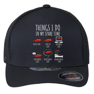 Things I Do In My Spare Time Funny Car Enthusiast Car Lover Flexfit Unipanel Trucker Cap