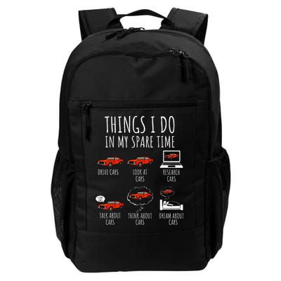 Things I Do In My Spare Time Funny Car Enthusiast Car Lover Backpack