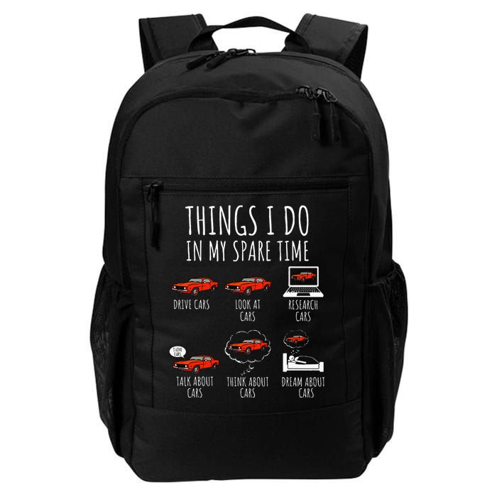 Things I Do In My Spare Time Funny Car Enthusiast Car Lover Backpack