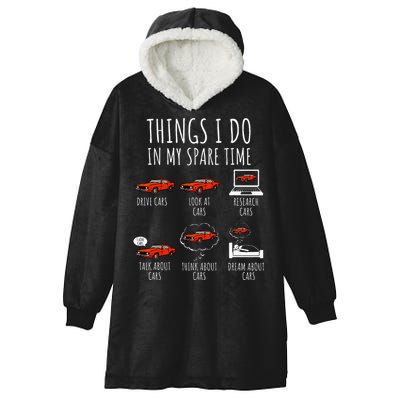 Things I Do In My Spare Time Funny Car Enthusiast Car Lover Hooded Wearable Blanket