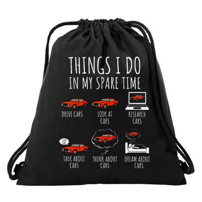 Things I Do In My Spare Time Funny Car Enthusiast Car Lover Drawstring Bag