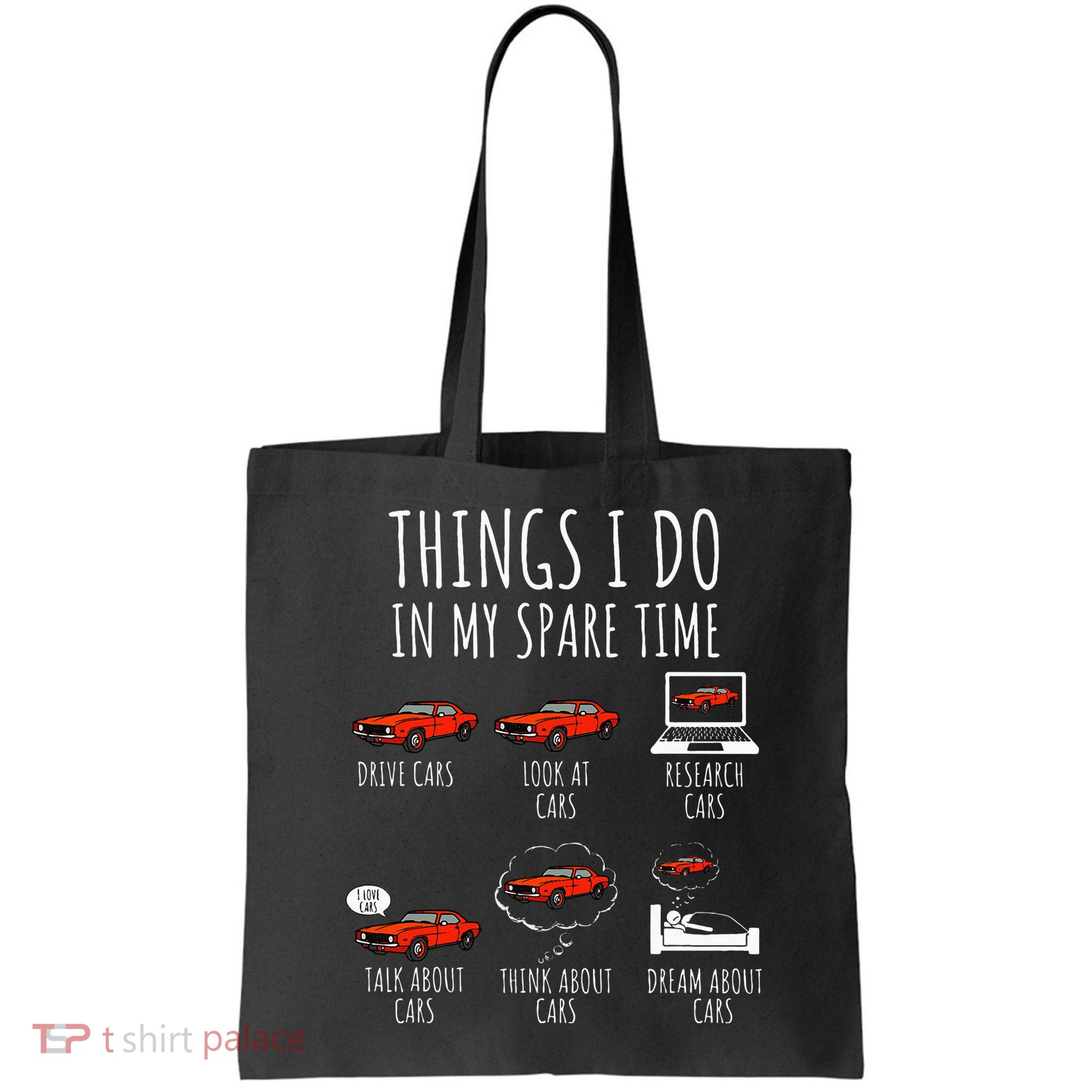Things I Do In My Spare Time Funny Car Enthusiast Car Lover Bag
