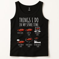 Things I Do In My Spare Time Funny Car Enthusiast Car Lover Tank Top