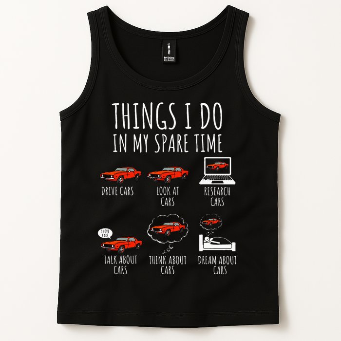 Things I Do In My Spare Time Funny Car Enthusiast Car Lover Tank Top