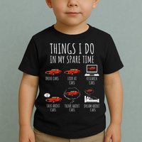 Things I Do In My Spare Time Funny Car Enthusiast Car Lover Toddler T-Shirt