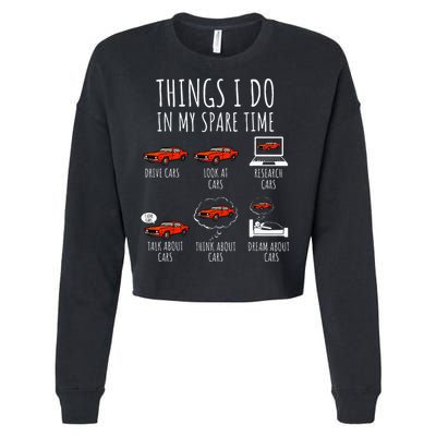 Things I Do In My Spare Time Funny Car Enthusiast Car Lover Cropped Pullover Crew