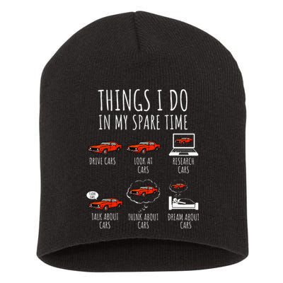 Things I Do In My Spare Time Funny Car Enthusiast Car Lover Short Acrylic Beanie