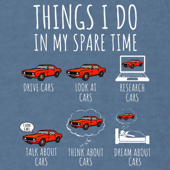Things I Do In My Spare Time Funny Car Enthusiast Car Lover Garment-Dyed Sweatshirt