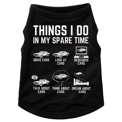 Things I Do In My Spare Time Funny Car Guy Car Enthusiast Doggie Tank